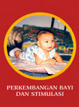 Perkembangan Bayi dan Stimulasi