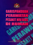  HIV/AIDS:Garispanduan Perawatan Pesakit HIV/AIDS Di rumah