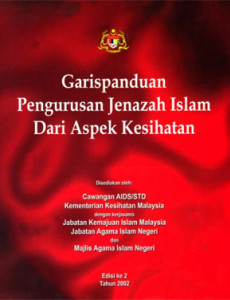 Garis panduan Pengurusan Jenazah Islam Dari Aspek Kesihatan 