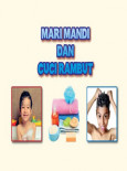 Mari Mandi Dan Cuci Rambut