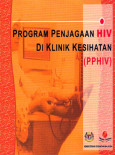 HIV:Program Penjagaan HIV di Klinik Kesihatan( BM)