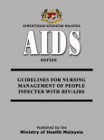 HIV/AIDS:Guideline For Nursing Management of People Infected With HIV/AIDS 