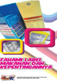 BKKM:Fahami Label Makanan dan Kepentingannya