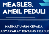 Nasihat Umum Kepada Masyarakat Tentang Measles