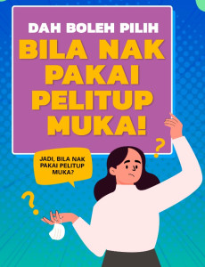 Bila Nak Pakai Pelitup Muka?