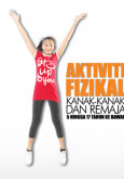 Kit Aktiviti Fizikal Kanak-kanak & Remaja