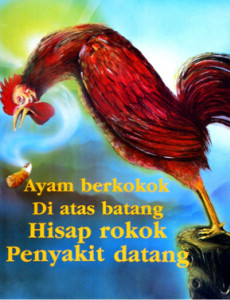 Merokok : Ayam berkokok di atas batang....